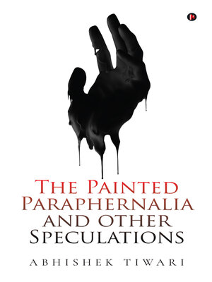 cover image of The Painted Paraphernalia and Other Speculations